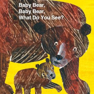 Baby Bear, Baby Bear, What Do You See? Board Book (Brown Bear and Friends)