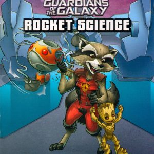 Guardians of the Galaxy. Rocket science