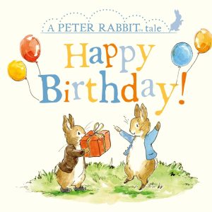 Happy Birthday! A Peter Rabbit Tale