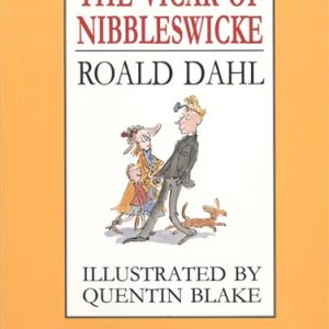 Roald Dahl The Vicar of Nibbleswicke