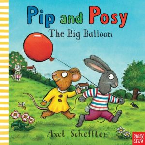 Pip and Posy. The Big Ballon