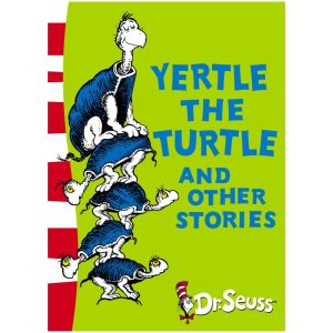 Yertle The Turtle and Other Stories