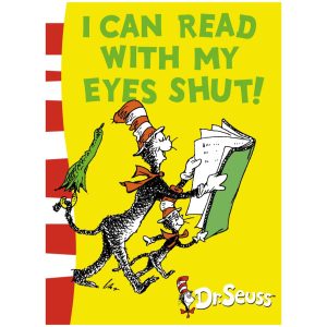 I Can Read with My Eyes Shut!