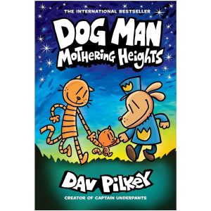 Dog Man. Mothering Heights (10 часть)