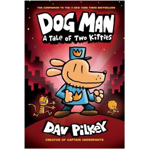 Dog Man. A Tale of Two Kitties (3 часть)