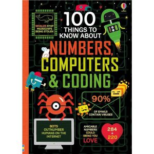 100 Things to Know About numbers, computers and coding