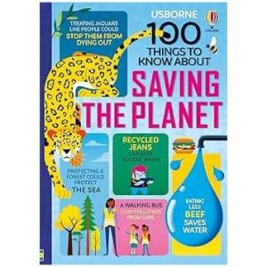 100 Things to Know About Saving the planet