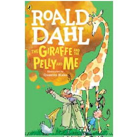 Roald Dahl The Giraffe and the Pelly and Me