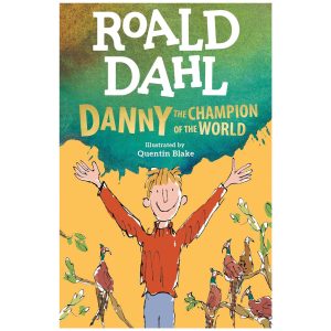 Roald Dahl Danny, the Champion of the World