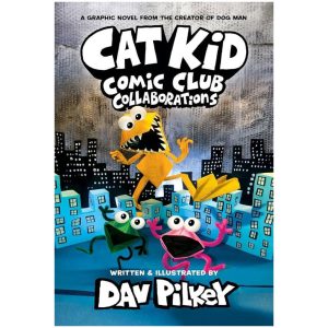 Cat Kid. Comic Club Collaborations (4 часть)