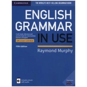 English Grammar in Use Book with Answers and Interactive eBook: A Self-study Reference and Practice Book for Intermediate Learners of English