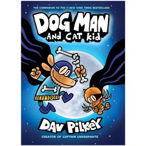 Dog Man and Cat kid (4 часть)